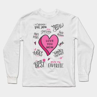 Happy Mother's Appreciation Day With Love In Pink Long Sleeve T-Shirt